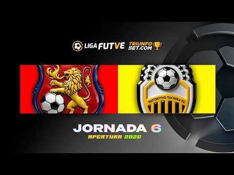 Caracas vs. Táchira - Torneo Apertura 2026 - Jornada 6