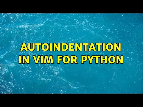 Autoindentation In Vim For Python