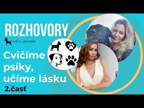 🎙️ Rozhovory | 2. časť | Cvičíme psíky, učíme lásku –  rozhovor so Zuzkou, trénerkou psov