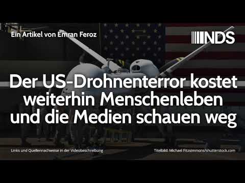 Der US-Drohnenterror kostet weiterhin Menschenleben und die Medien schauen weg | Emran Feroz