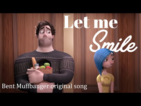 Let Me Smile - Bent Muffbanger original song