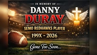 Danny Duray Death Obituary – SEMO Redhawks Football Player Passes Away