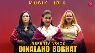 Download lagu Serenta Voice - Dinalaho Borhat mp3