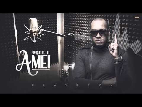 Ton Carfi - Porque Eu Te Amei (Playback)