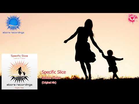 Specific Slice - Laetus Mater (Original Mix)