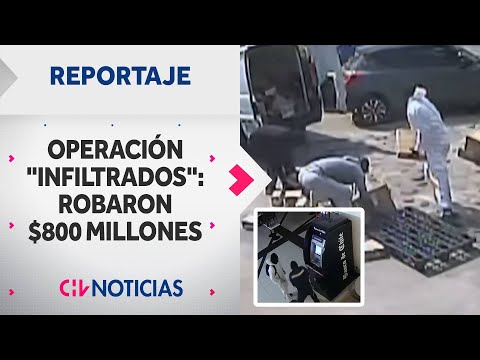Operación “Infiltrados”: Así cayó multifacética banda que robó $800 millones | Reportajes CHV