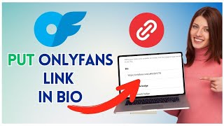 How to Put OnlyFans Link in Bio 2025