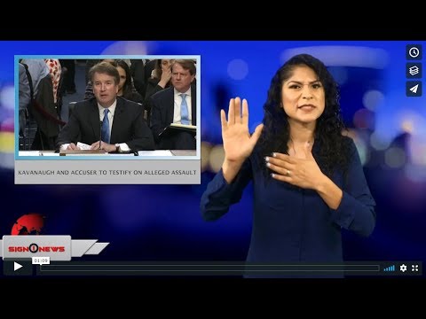 Kavanaugh and accuser to testify on alleged assault (ASL - 9.18.18)