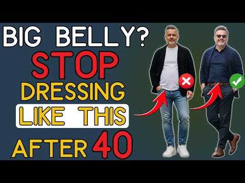 How to Dress with a Big Belly – 3 Outfit Rules That Always Work | 40+ Men's Fashion