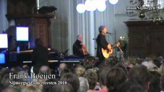 Zomerfeesten dag 6.1 Frank Boeijen - Nijmegen bij zonsondergang