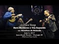 "Two Step" w/ Hamilton de Holanda - Dave Matthews & Tim Reynolds - 6/6/17 - [Multicam] - Jones Beach
