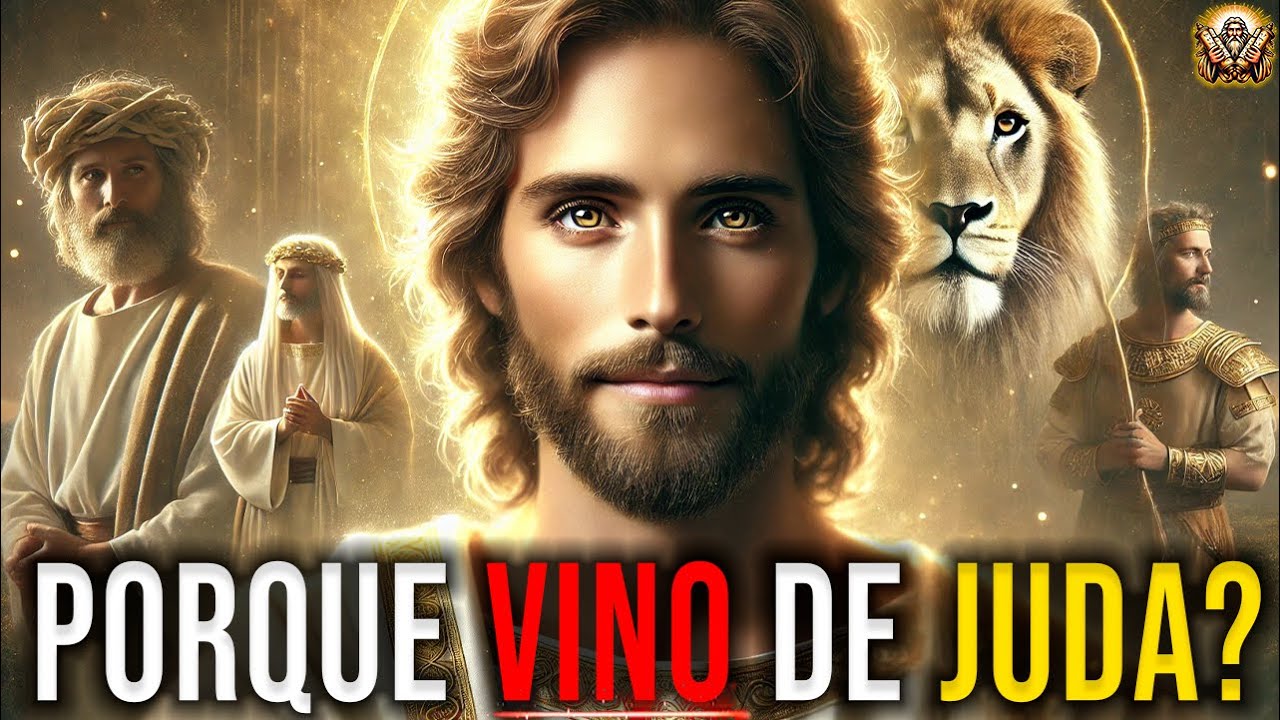 ¿POR QUÉ JESÚS VINO DE LA TRIBU DE JUDÁ? Descubre este secreto bíblico