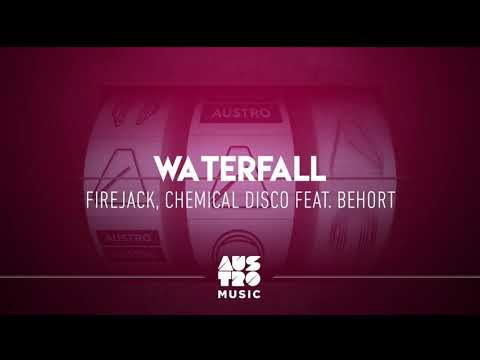 Firejack, Chemical Disco feat. Behort - Waterfall (Extended Mix)