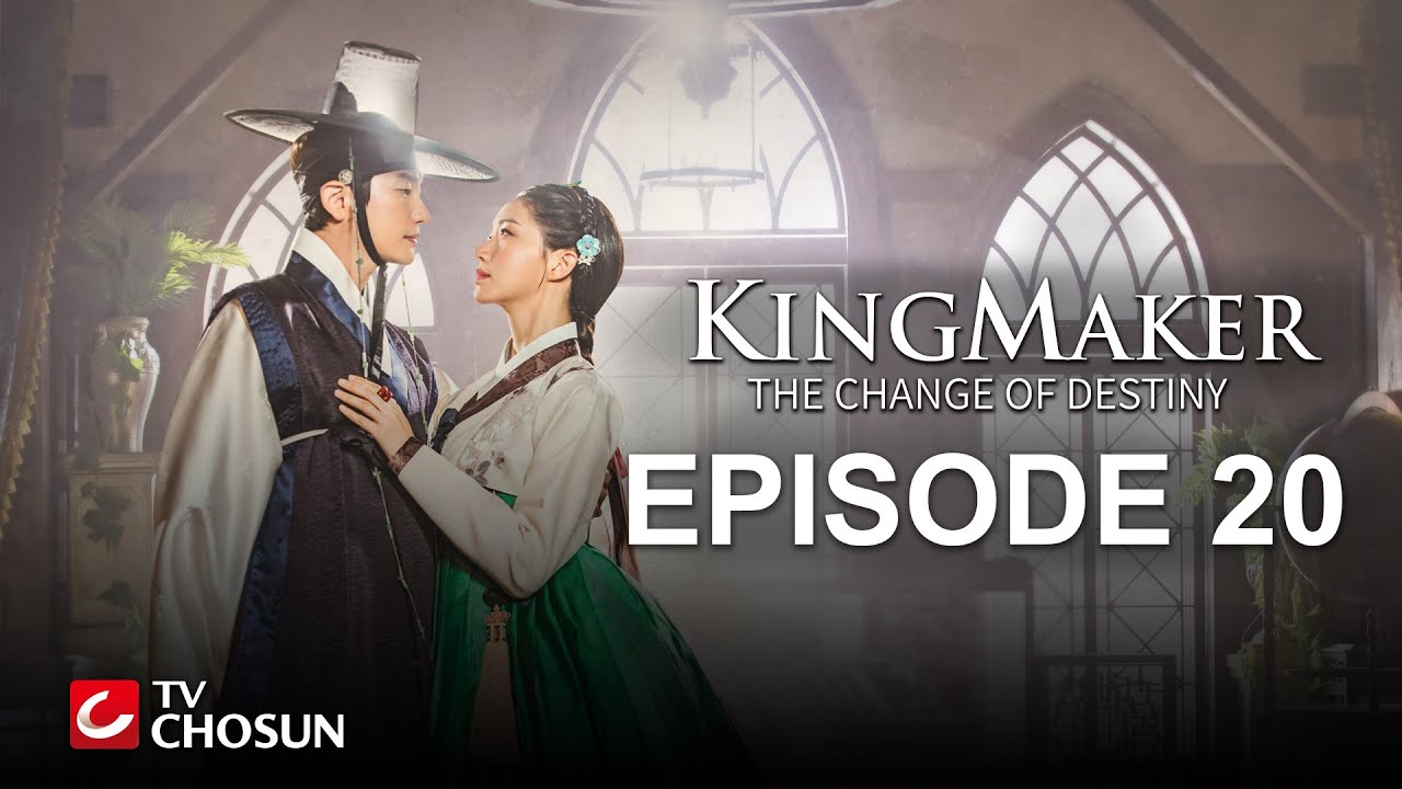 Kingmaker - The Change of Destiny Episode 20 | Arabic, English, Turkish, Spanish Subtitles