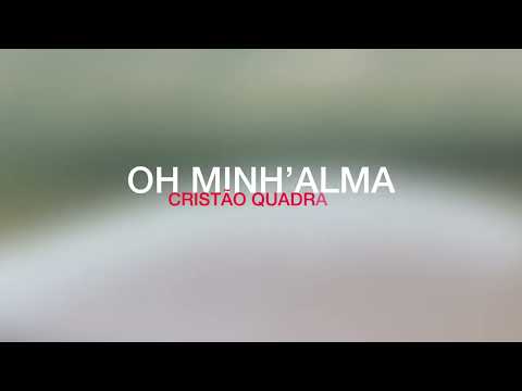 Cristão Quadrado - Oh Minh’Alma (Letra Oficial)