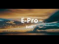 Beck - E-Pro (Lyrics)