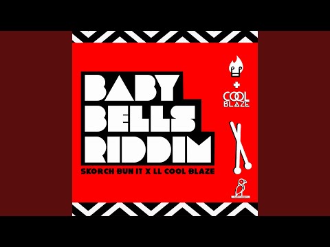 Baby Bells Riddim (Instrumental)