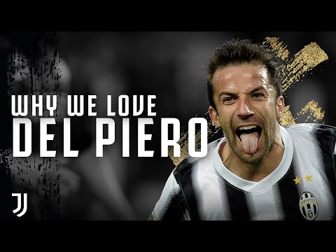 10 Reasons Why We Love Alessandro Del Piero | Bianconeri Legends | Juventus