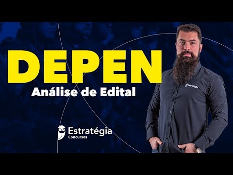 Concurso DEPEN: Análise de Edital