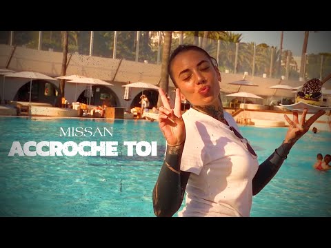 MISSAN - ACCROCHE TOI