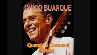 Chico Buarque - Quando o Carnaval Chegar (1972)