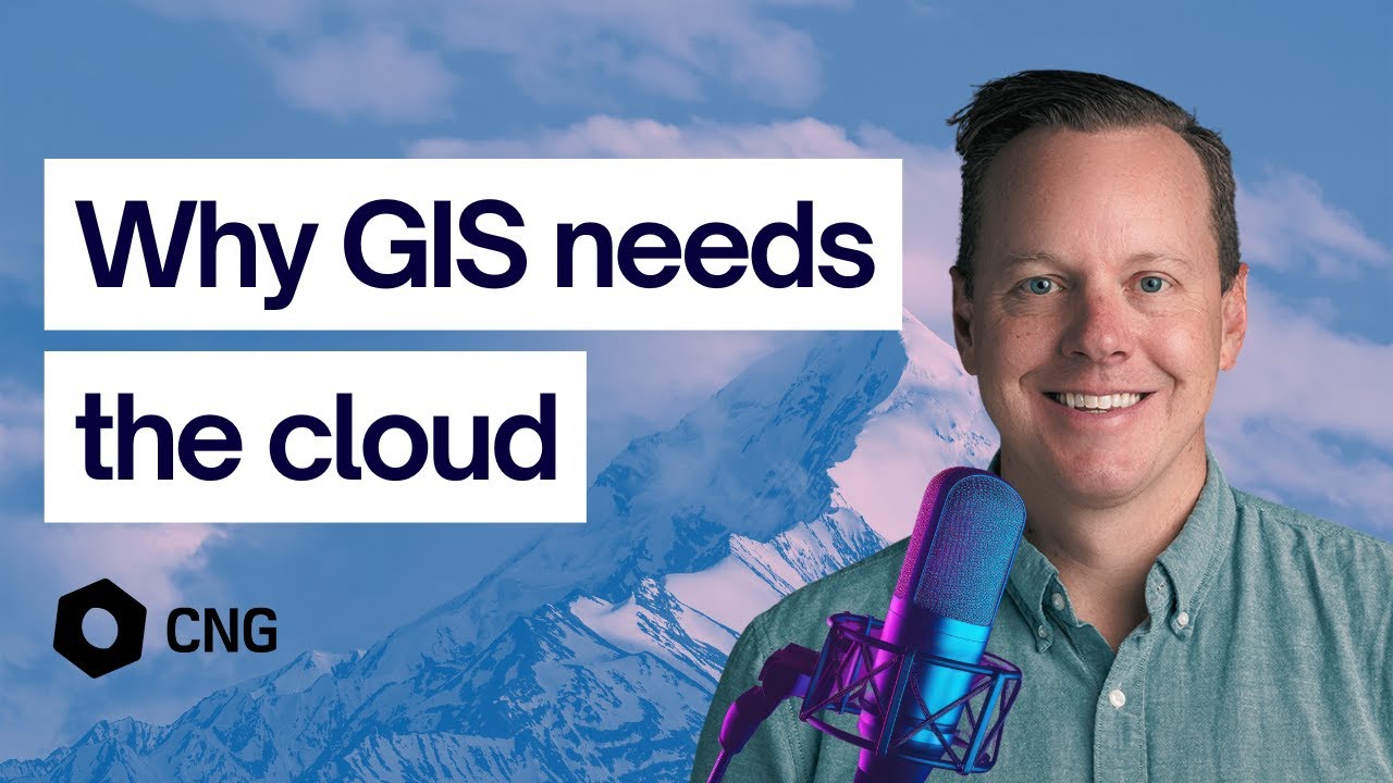Why GIS Needs the Cloud (And What’s Next)