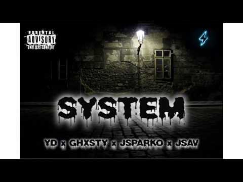 System (YD x GHXSTY x JSPARKO x JSAV ) prod.Renzotpn