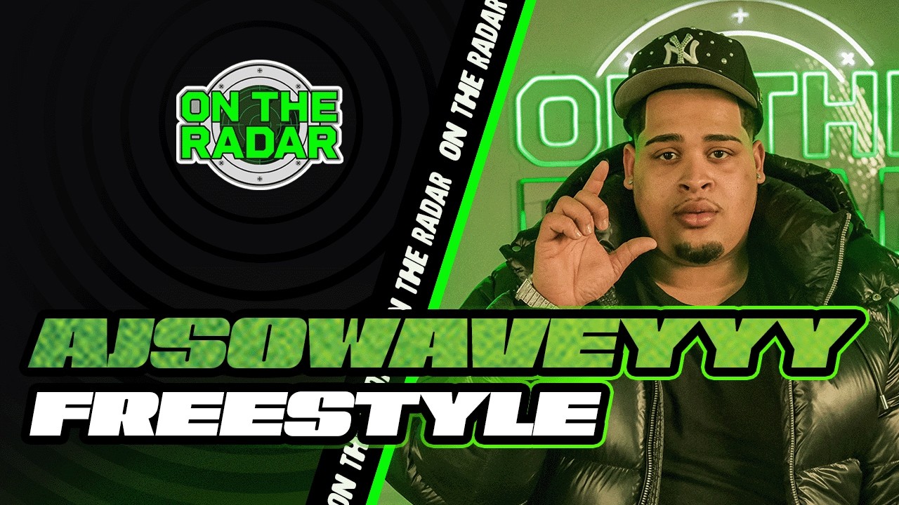 The AJsoWaveyyy "On The Radar" Freestyle