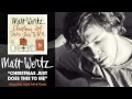 Matt Wertz - "Christmas Just Does This To Me" [Audio]