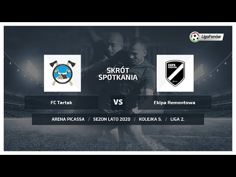 Liga Fanów: FC Tartak - Ekipa Remontowa ( Lato 2020 )