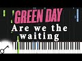 Green Day - Are we the waiting [Piano Tutorial ...