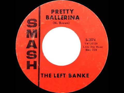 1967 HITS ARCHIVE: Pretty Ballerina - Left Banke (mono 45)