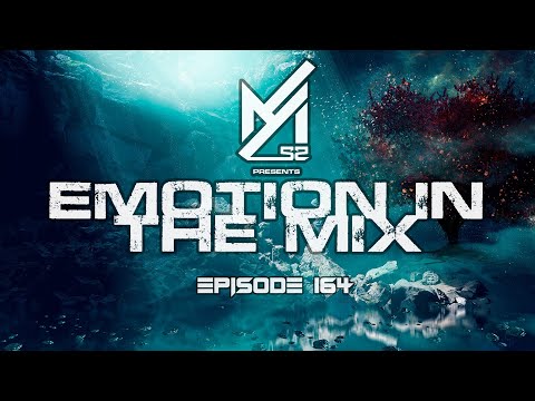 Ayham52 - Emotion In The Mix EP.164 (05-09-2021) [Trance / Uplifting Mix]
