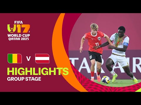 Mali vs Austria Highlights | FIFA U-17 World Cup Qatar 2025