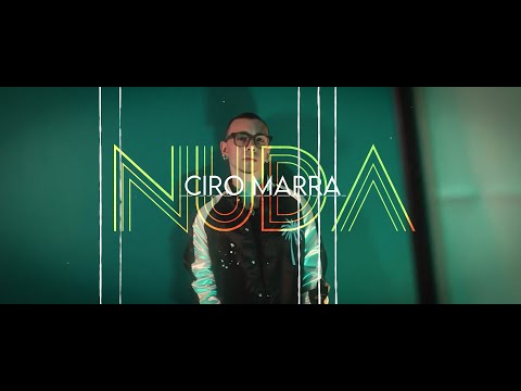 CIRO MARRA - Nuda - (F.Franzese-G.Arienzo) video ufficiale
