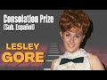 Consolation Prize • Lesley Gore [LETRA EN ESPAÑOL]