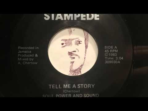 Soul Power & Sound - Tell Me A Story [STAMPEDE]