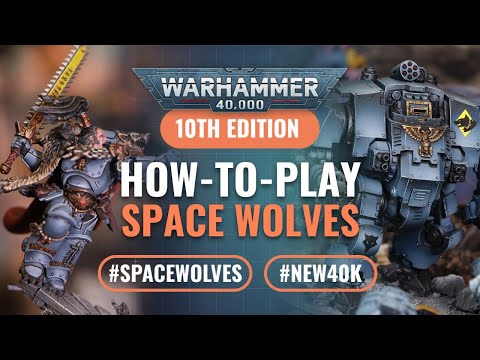 How to Play Index Space Wolves in Warhammer 40K 10th Edition
