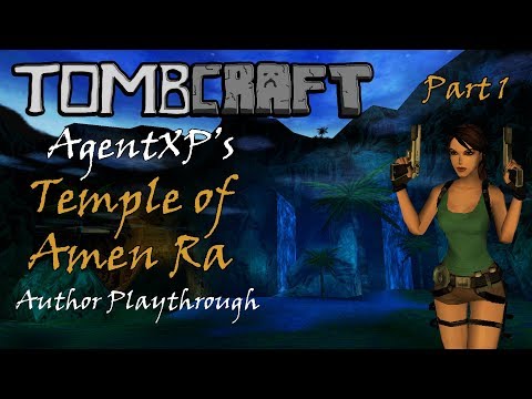 AgentXP's Temple of Amen Ra: Author TRLE Playthrough PART1