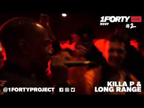 1Forty Live #2: Killa P & Long Range