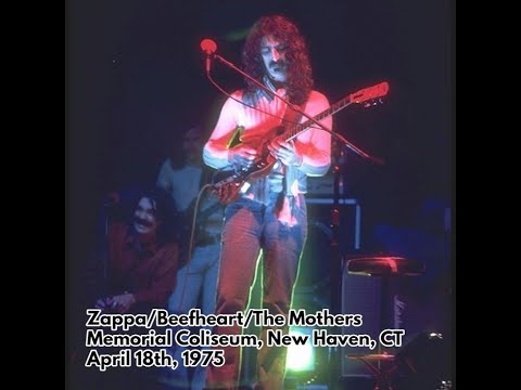 Frank Zappa/Beefheart/the Mothers - 1975 04 18 - Veterans Memorial Coliseum, New Haven, CT