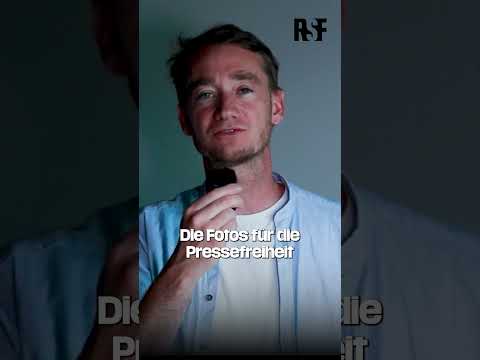 Reporter ohne Grenzen - Fotos für die Pressefreiheit 2025