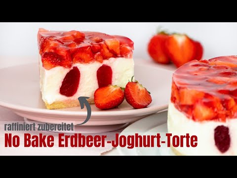 No Bake Erdbeer-Joghurt-Torte 🍓| raffiniert zubereitet, sommerlich fruchtig & lecker