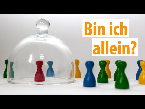 Einsamkeit: Ich fühle mich allein