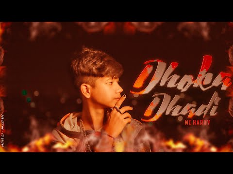 MC HARRY - Dhoka Dhadi | (Official Music Video) | 2K22 |