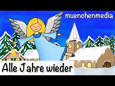 ⭐️ Alle Jahre wieder - Weihnachtslieder deutsch | Kinderlieder deutsch | Weihnachten - muenchenmedia