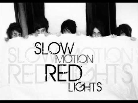 Slow Motion Red Lights - A How To For Addictions
