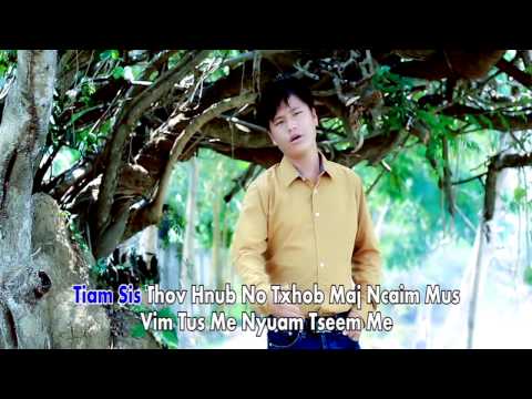 Muas Lauj - Tos menyuam loj tso mam mus FULL SONG