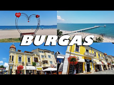 Burgas in 5 Minuten / Burgas, Bulgarien / Бургас в 5 мини / Burgas, Bulgarien / Бургас, Болгария