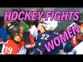 Must See WOMEN Hockey Fights Compilation